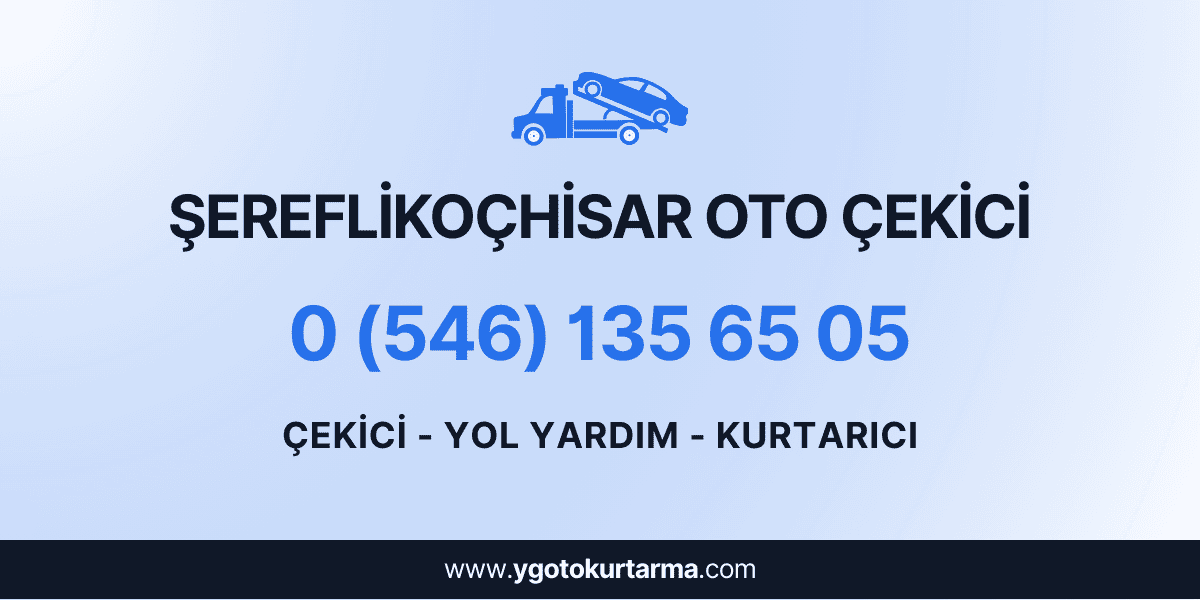Şereflikoçhisar Oto Çekici
