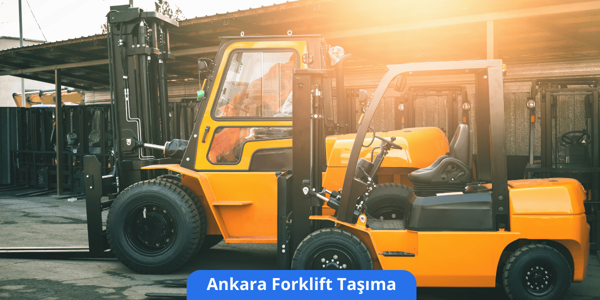 Ankara Forklift Taşıma